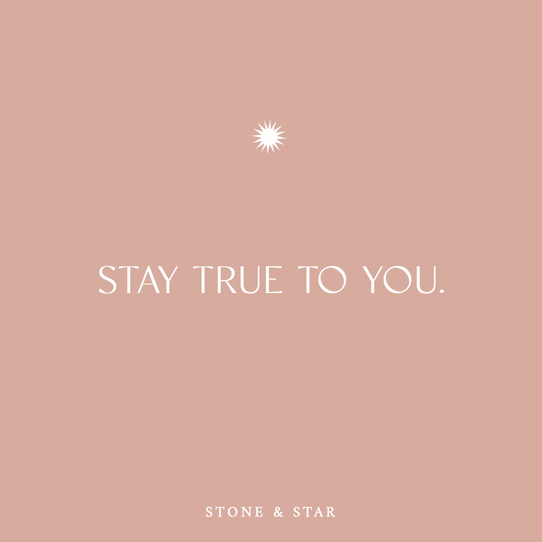 Stay True